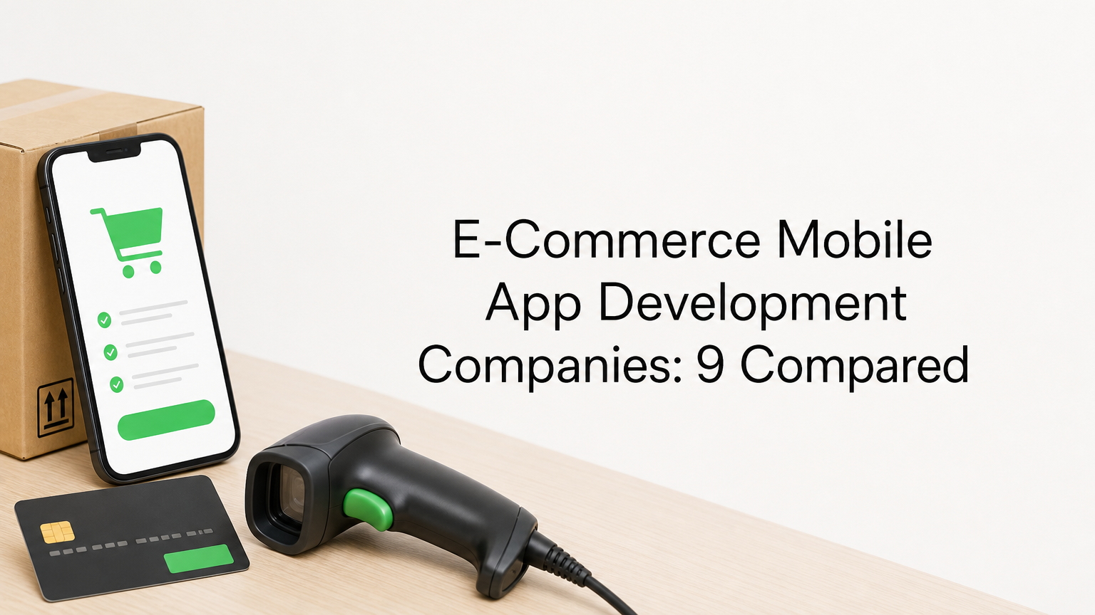 E-Commerce Mobile App Development Companies: 9 Compared